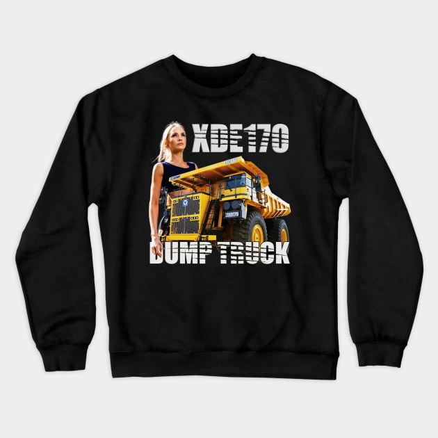 Dump Truck Girl Crewneck Sweatshirt by SAE